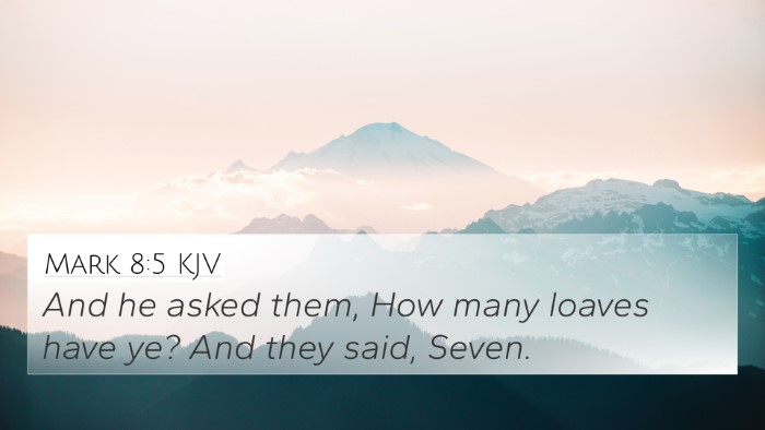 Mark 8:5 KJV Bible Verse Image