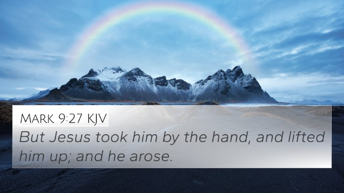 Mark 9:27 KJV 4K Wallpaper - But Jesus took him by the hand, and lifted him - 4K Wallpaper Bible Verse
