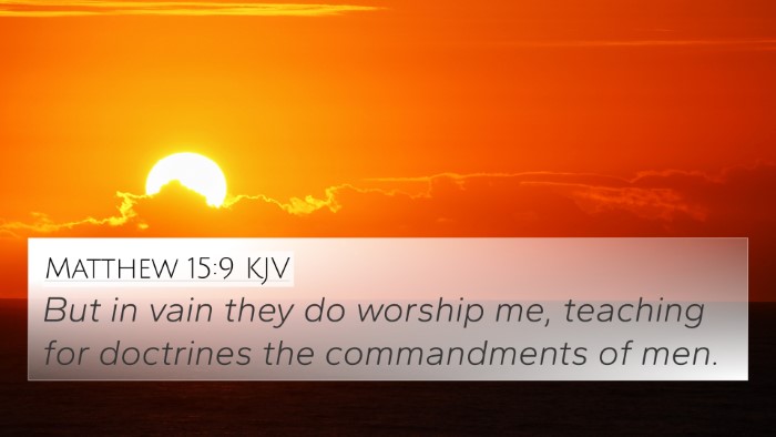 Matthew 15:9 KJV 4K Wallpaper - But in vain they do worship me, teaching for - 4K Wallpaper Bible Verse
