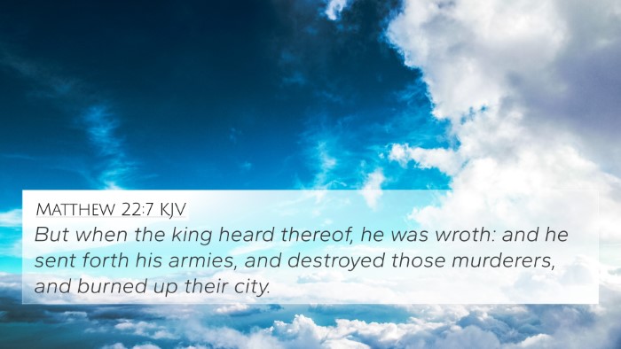 Matthew 22:7 KJV 4K Wallpaper - But when the king heard thereof, he was wroth: - 4K Wallpaper Bible Verse