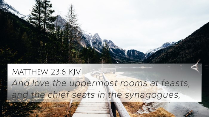 Matthew 23:6 KJV Bible Verse Image