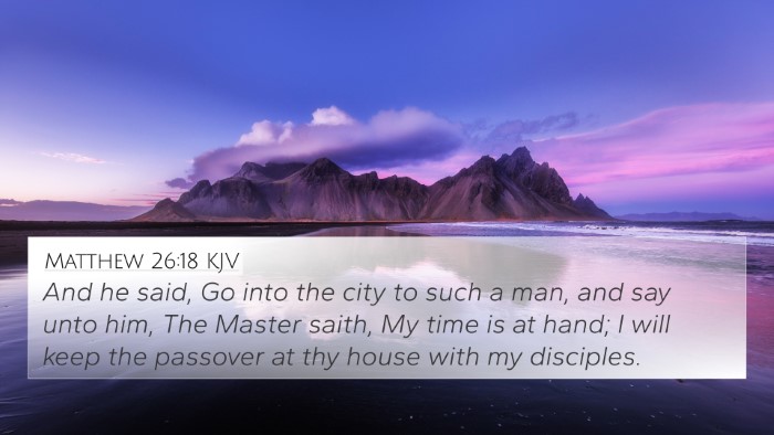 Matthew 26:18 KJV Bible Verse Image