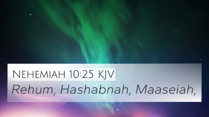 Nehemiah 10:25 KJV Bible Verse Image