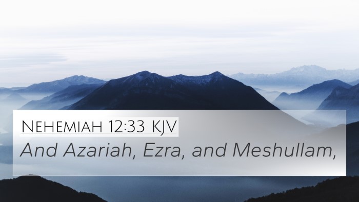 Nehemiah 12:33 KJV Bible Verse Image