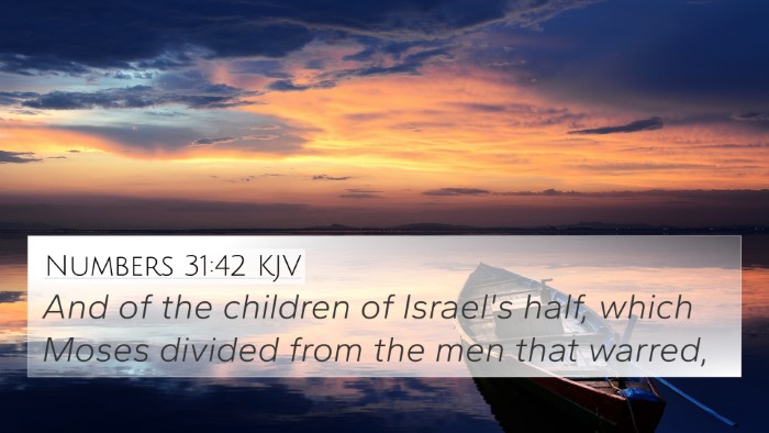 Numbers 31:42 KJV 4K Wallpaper - And of the children of Israel's half, which Moses - 4K Wallpaper Bible Verse