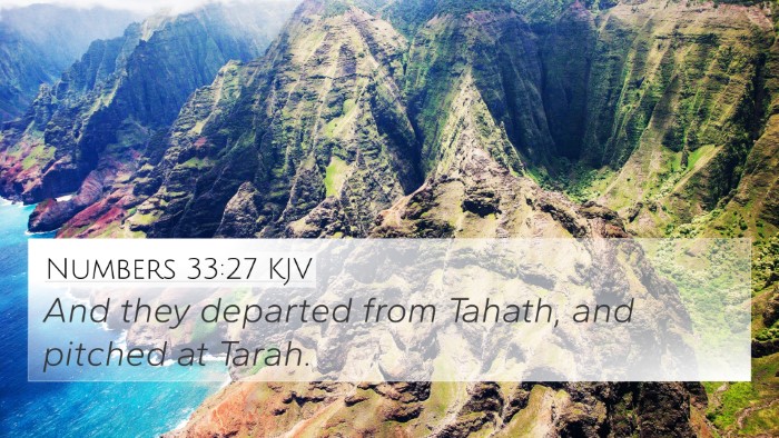 Numbers 33:27 KJV 4K Wallpaper - And they departed from Tahath, and pitched at - 4K Wallpaper Bible Verse