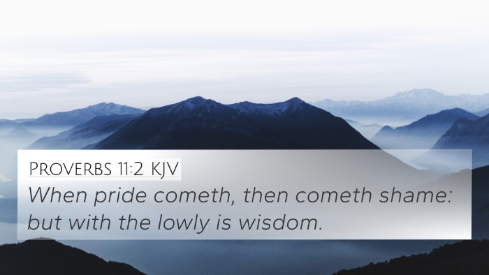 Proverbs 11:2 KJV Bible Verse Image