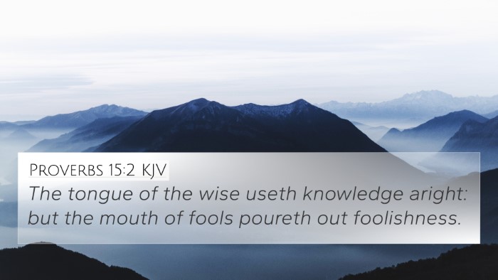 Proverbs 15:2 KJV Bible Verse Image