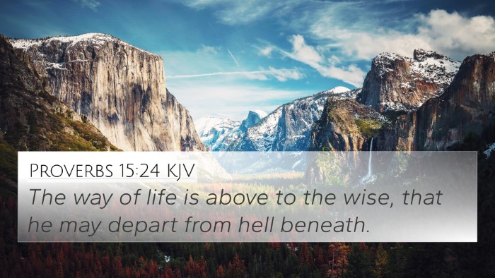 Proverbs 15:24 KJV Bible Verse Image