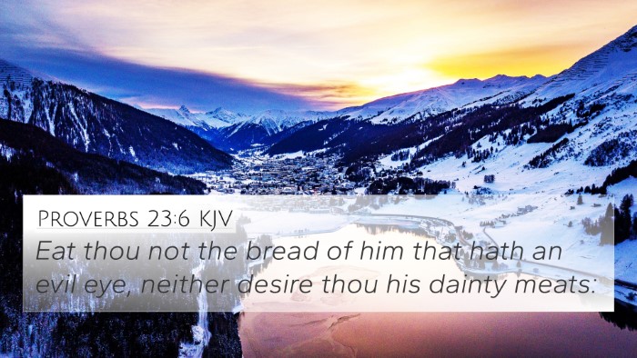 Proverbs 23:6 KJV Bible Verse Image