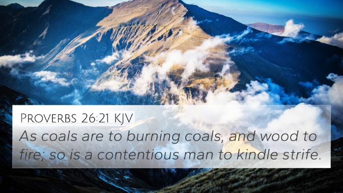 Proverbs 26:21 KJV Bible Verse Image