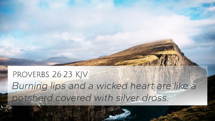 Proverbs 26:23 KJV Bible Verse Image