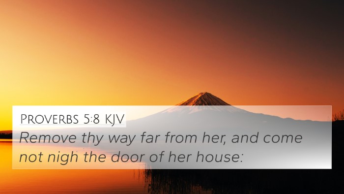Proverbs 5:8 KJV Bible Verse Image