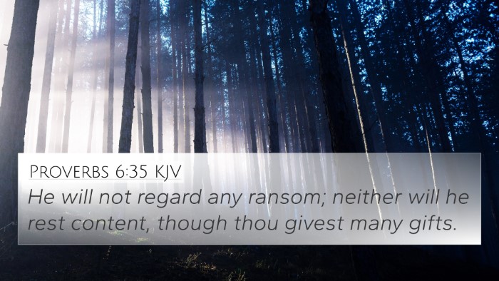Proverbs 6:35 KJV Bible Verse Image