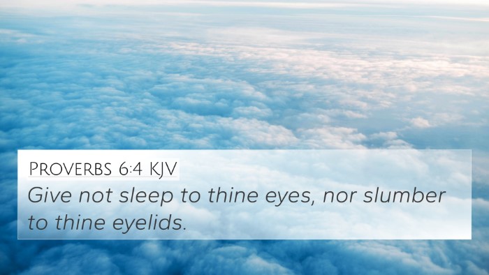 Proverbs 6:4 KJV Bible Verse Image