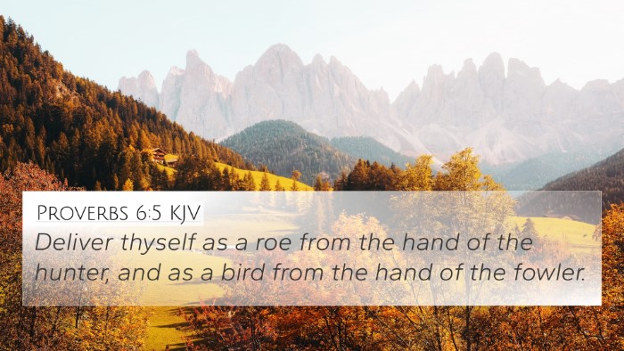 Proverbs 6:5 KJV Bible Verse Image
