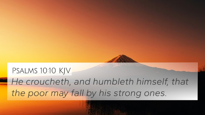Psalms 10:10 KJV Bible Verse Image