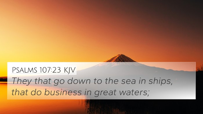 Psalms 107:23 KJV 4K Wallpaper - They that go down to the sea in ships, that do - 4K Wallpaper Bible Verse