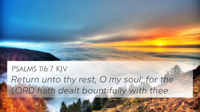 Psalms 116:7 KJV Bible Verse Image