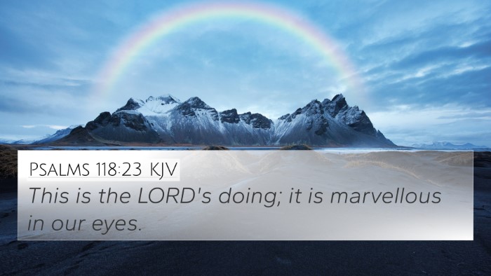 Psalms 118:23 KJV 4K Wallpaper - This is the LORD's doing; it is marvellous in our - 4K Wallpaper Bible Verse