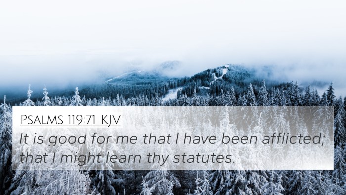 Psalms 119:71 KJV 4K Wallpaper - It is good for me that I have been afflicted; - 4K Wallpaper Bible Verse