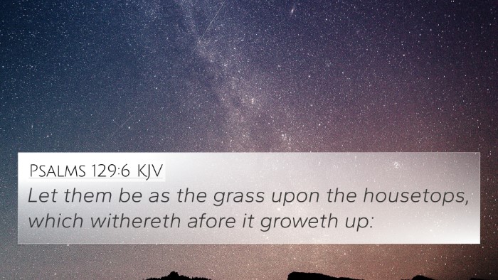Psalms 129:6 KJV Bible Verse Image