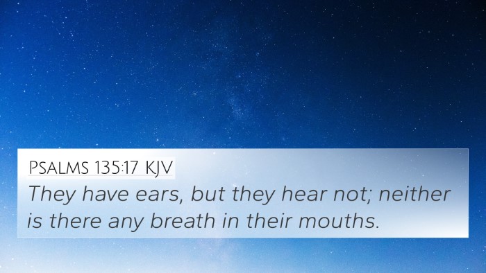 Psalms 135:17 KJV 4K Wallpaper - They have ears, but they hear not; neither is - 4K Wallpaper Bible Verse