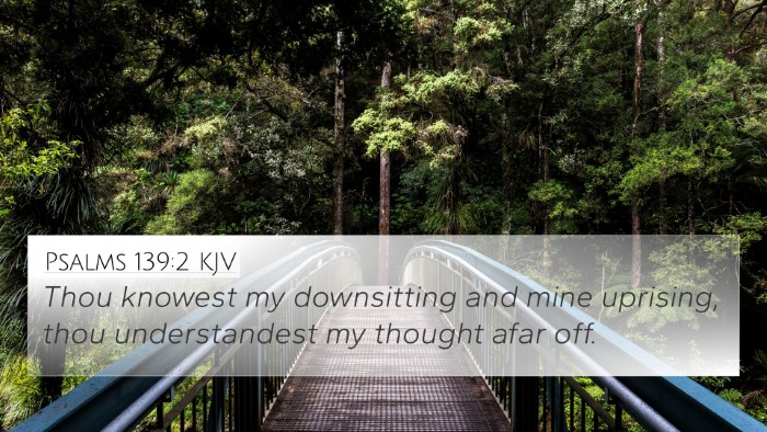 Psalms 139:2 KJV Bible Verse Image