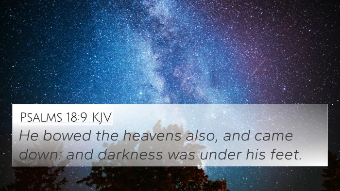 Psalms 18:9 KJV 4K Wallpaper - He bowed the heavens also, and came down: and - 4K Wallpaper Bible Verse