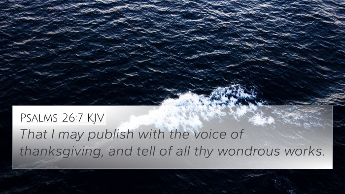 Psalms 26:7 KJV Bible Verse Image