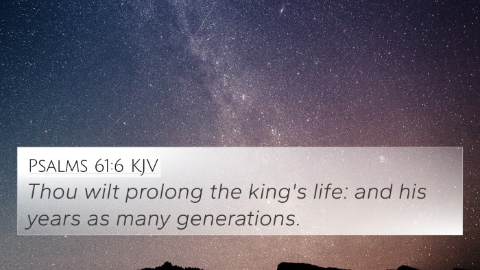 Psalms 61:6 KJV 4K Wallpaper - Thou wilt prolong the king's life: and his years - 4K Wallpaper Bible Verse