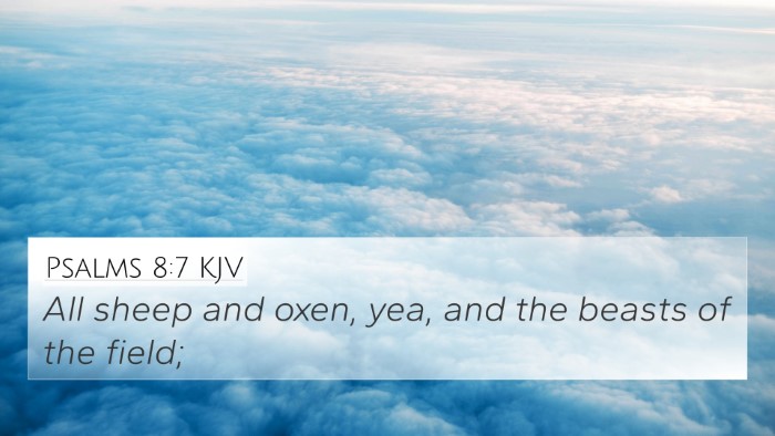 Psalms 8:7 KJV 4K Wallpaper - All sheep and oxen, yea, and the beasts of the - 4K Wallpaper Bible Verse