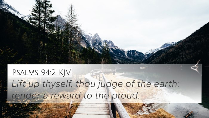 Psalms 94:2 KJV Bible Verse Image