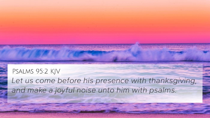 Psalms 95:2 KJV Bible Verse Image