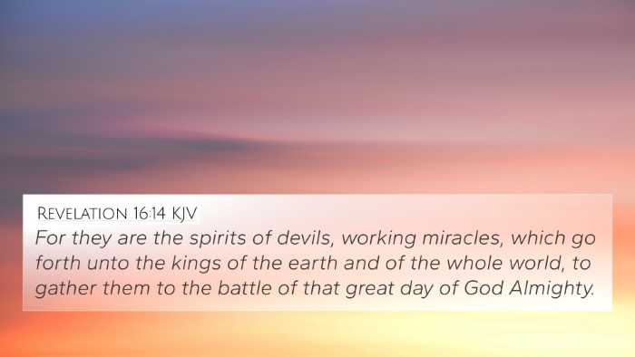 Revelation 16:14 KJV 4K Wallpaper - For they are the spirits of devils, working - 4K Wallpaper Bible Verse