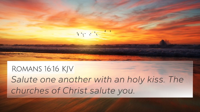 Romans 16:16 KJV Bible Verse Image