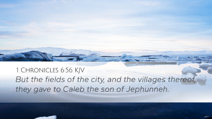 1 Chronicles 6:56 KJV Desktop Wallpaper - But the fields of the city, and the villages - Desktop Bible Verse Wallpaper