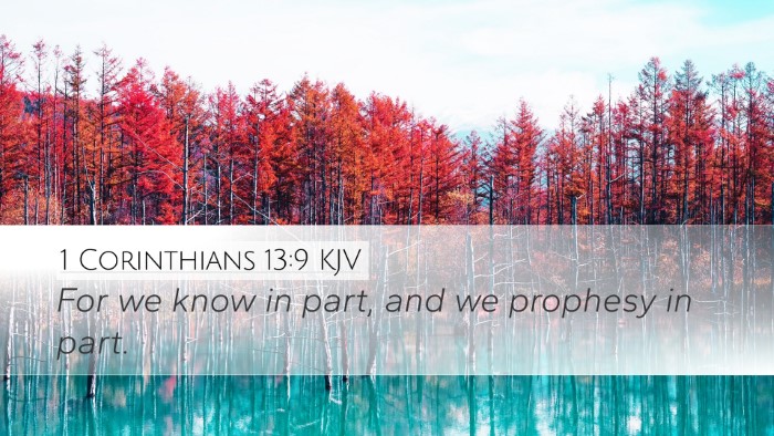 1 Corinthians 13:9 KJV Desktop Wallpaper - For we know in part, and we prophesy in - Desktop Bible Verse Wallpaper
