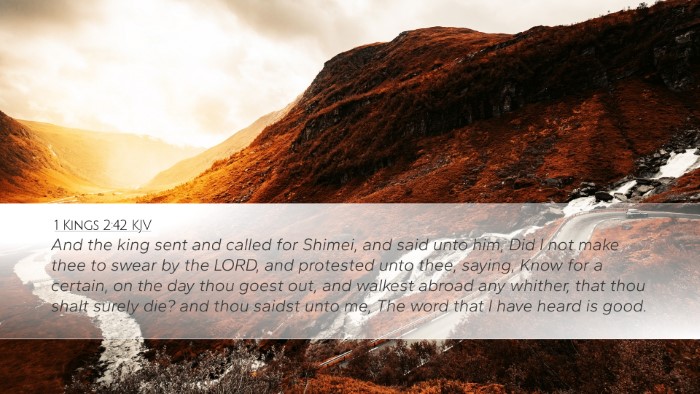 1 Kings 2:42 KJV Desktop Wallpaper - And the king sent and called for Shimei, and said - Desktop Bible Verse Wallpaper