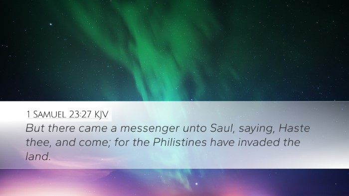 1 Samuel 23:27 KJV Desktop Wallpaper - But there came a messenger unto Saul, saying, - Desktop Bible Verse Wallpaper