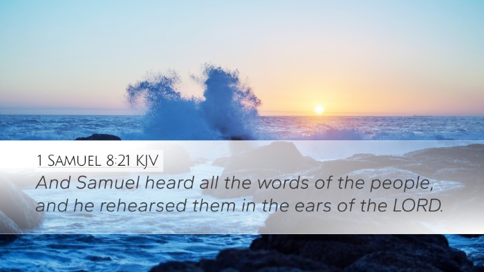 1 Samuel 8:21 KJV Desktop Wallpaper - And Samuel heard all the words of the people, and - Desktop Bible Verse Wallpaper