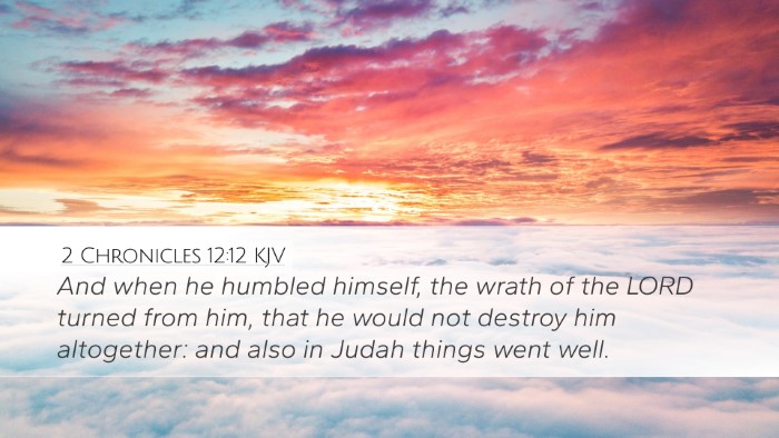 2 Chronicles 12:12 KJV Bible Verse Image