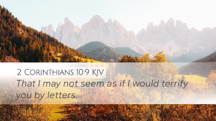 2 Corinthians 10:9 KJV Desktop Wallpaper - That I may not seem as if I would terrify you by - Desktop Bible Verse Wallpaper