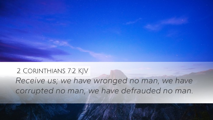 2 Corinthians 7:2 KJV Desktop Wallpaper - Receive us; we have wronged no man, we have - Desktop Bible Verse Wallpaper