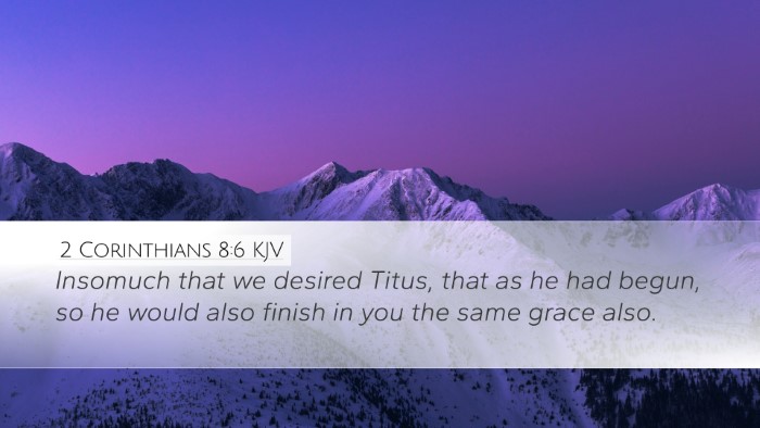 2 Corinthians 8:6 KJV Bible Verse Image