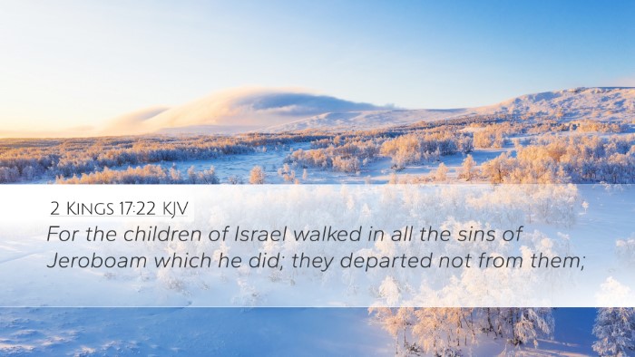2 Kings 17:22 KJV Bible Verse Image