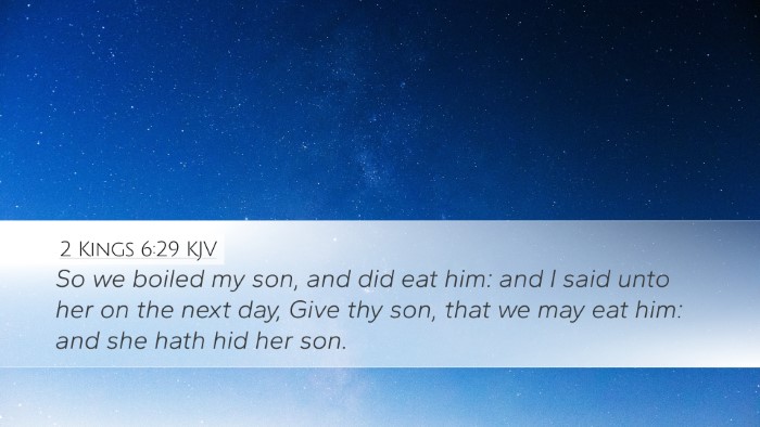2 Kings 6:29 KJV Desktop Wallpaper - So we boiled my son, and did eat him: and I said - Desktop Bible Verse Wallpaper