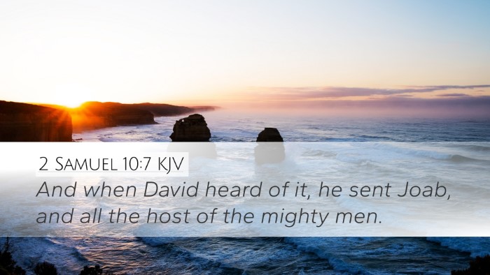 2 Samuel 10:7 KJV Desktop Wallpaper - And when David heard of it, he sent Joab, and all - Desktop Bible Verse Wallpaper