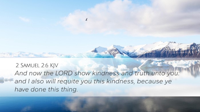 2 Samuel 2:6 KJV Desktop Wallpaper - And now the LORD show kindness and truth unto - Desktop Bible Verse Wallpaper