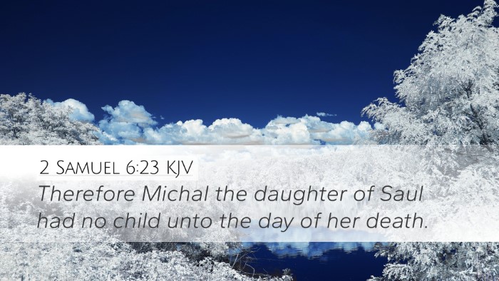 2 Samuel 6:23 KJV Desktop Wallpaper - Therefore Michal the daughter of Saul had no - Desktop Bible Verse Wallpaper